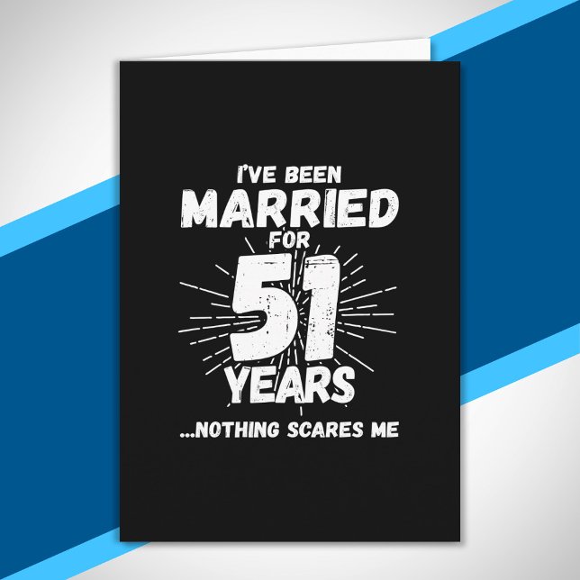 Couples Married 51 Years Funny 51st Anniversary Card (Creator Uploaded)