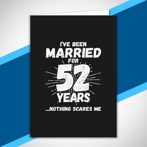 Couples Married 52 Years Funny 52nd Anniversary Card