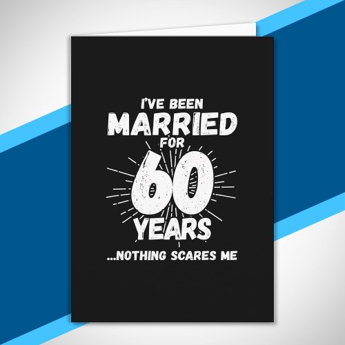 Couples Married 60 Years Funny 60th Anniversary Card