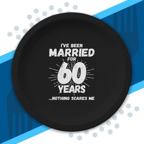 Couples Married 60 Years Funny 60th Anniversary Paper Plates
