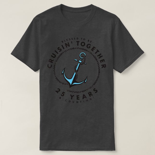 Couples Matching 25th Anniversary Cruise  Boat Anc T-Shirt (Design Front)
