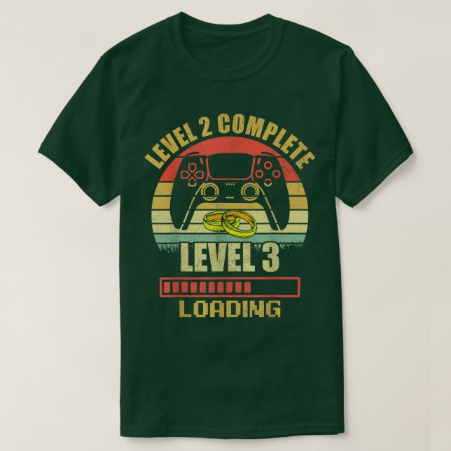 Couples s For Him, Level 2 Complete Wedding Annive T-Shirt (Design Front)