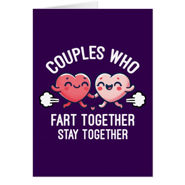 Couples That Fart Together Stay Together - Funny Cards (Front)