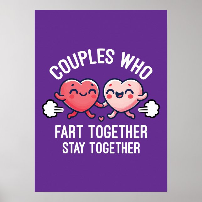 Couples That Fart Together Stay Together - Funny Poster (Front)