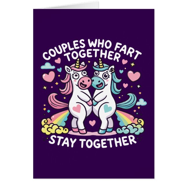 Couples That Fart Together Stay Together - Unicorn Cards (Front)