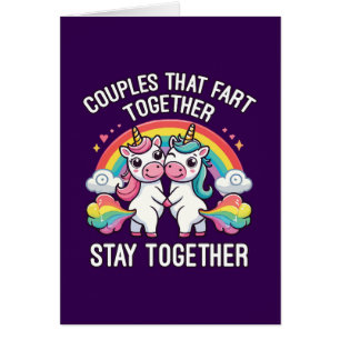 Couples That Fart Together Stay Together - Unicorn Cards