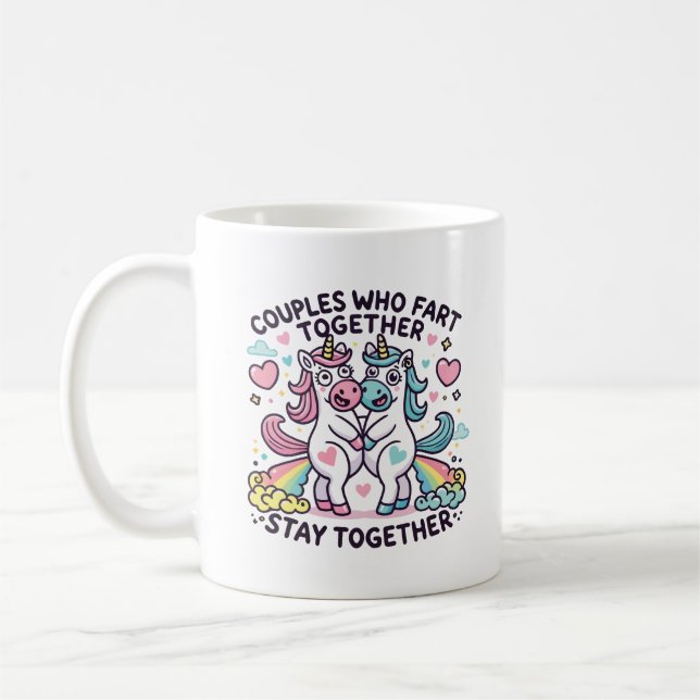 Couples That Fart Together Stay Together - Unicorn Coffee Mug (Left)