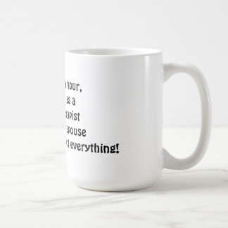 Couples therapist anyone? coffee mug