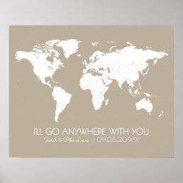 Couples World Map Neutral Taupe- Anywhere With You Poster