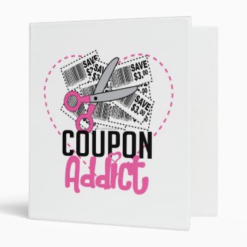 Coupon Addict 3 Ring Binder by fightcancertees at Zazzle