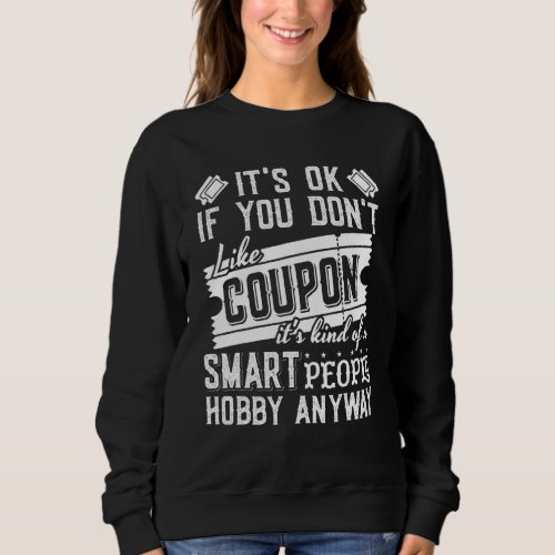 Coupon Couponing Beginner Codes Organizer Couponer Sweatshirt