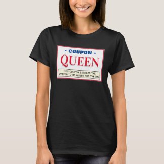 Coupon for Queen for the Day T-Shirt