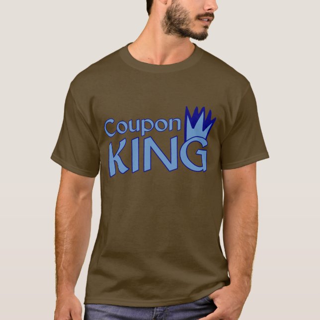Coupon King T-Shirt (Front)
