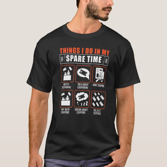 Couponer Couponing Things I Do In My Spare Time T-Shirt (Front)