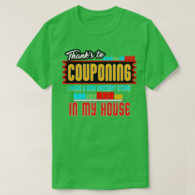 Couponing Thanks To Couponing T-Shirt (Design Front)