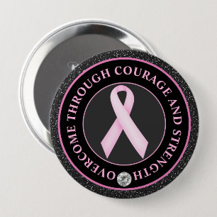 Courage and Strength – Pink Ribbon Awareness Button