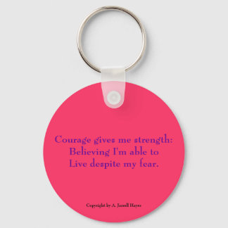 "Courage, Belief, Life" Haiku Keychain