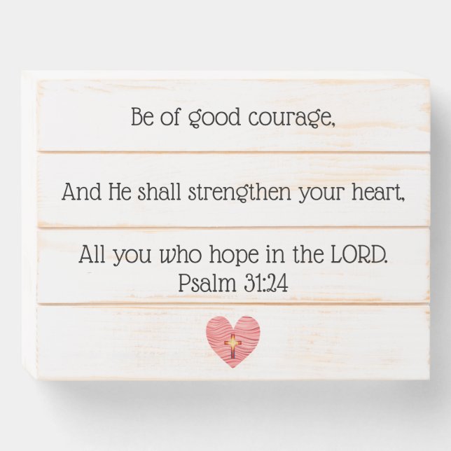 Courage Bible Verse Wooden Box Sign Art (Front Horizontal)
