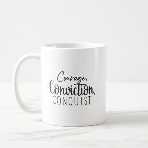 Courage Conquest _ Gym Hustle Success Motivational Coffee Mug
