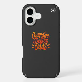Courage Defies Odds iPhone 16 Case