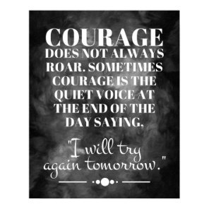 Courage Does Not Always Roar Poster