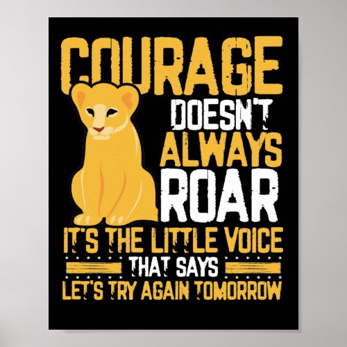 Courage Doesnt Always Roar  Parkinsons Disease Poster