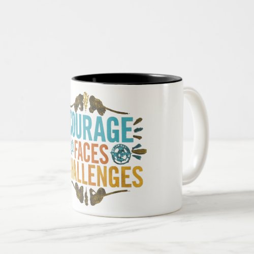 Courage Faces Challenges Two_Tone Coffee Mug