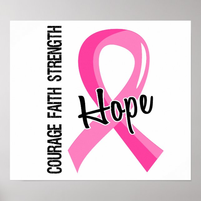 Courage Faith Hope 5 Breast Cancer Poster (Front)
