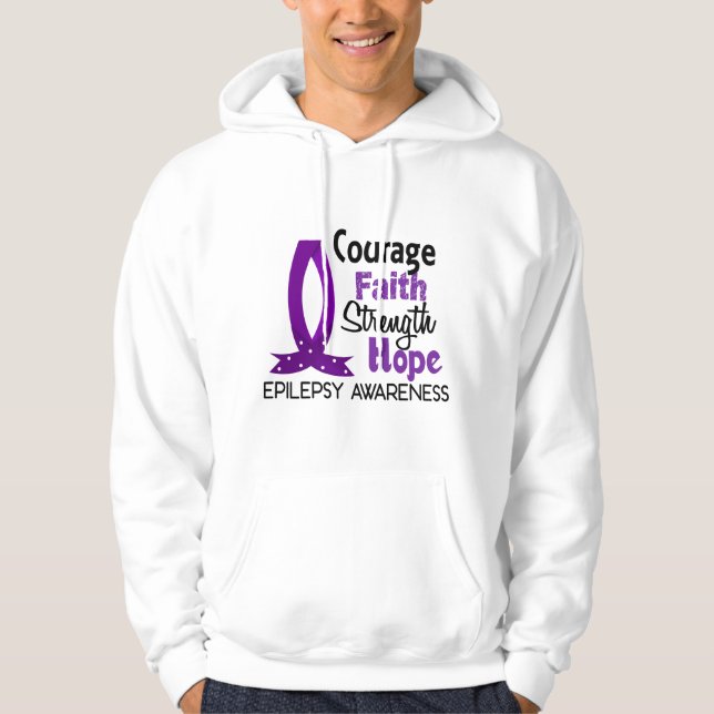 Courage Faith Strength Hope Epilepsy Hoodie (Front)
