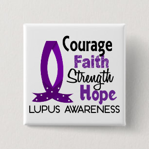 Courage Faith Strength Hope Lupus Pinback Button