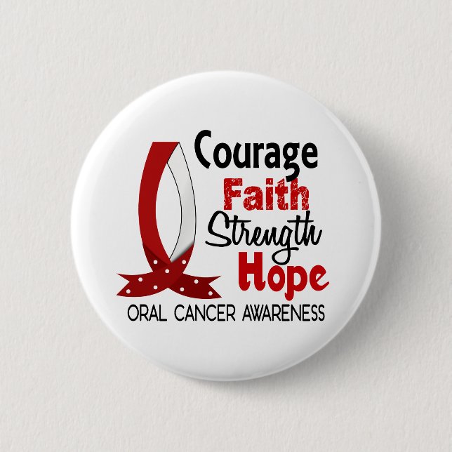 Courage Faith Strength Hope Oral Cancer Button (Front)
