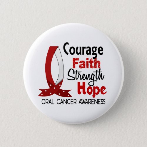 Courage Faith Strength Hope Oral Cancer Button