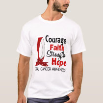 Courage Faith Strength Hope Oral Cancer T-Shirt
