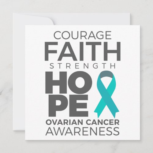 Courage Faith Strength Hope Ovarian Awareness Invitation