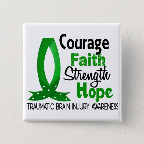 Courage Faith Strength Hope Traumatic Brain Injury Button