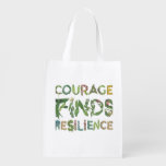 Courage Finds Resilience Grocery Bag