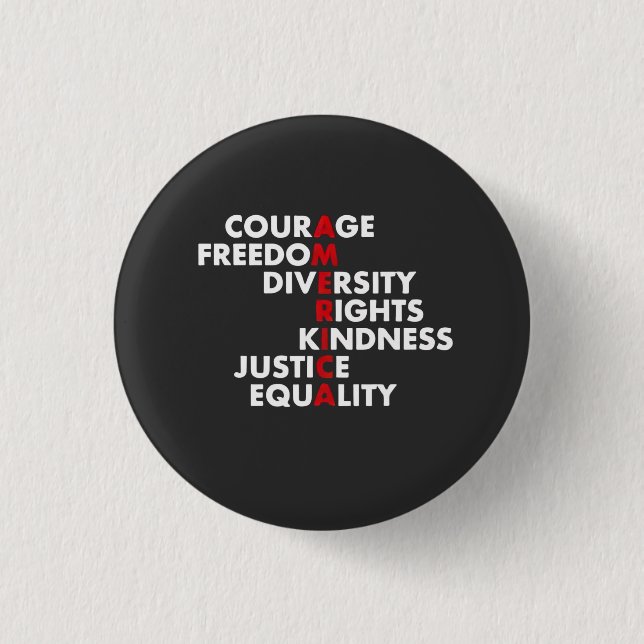 Courage  Freedom Diversity Rights Kindness Button (Front)