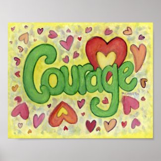 Courage Heart Word Art Inspirational Poster Prints