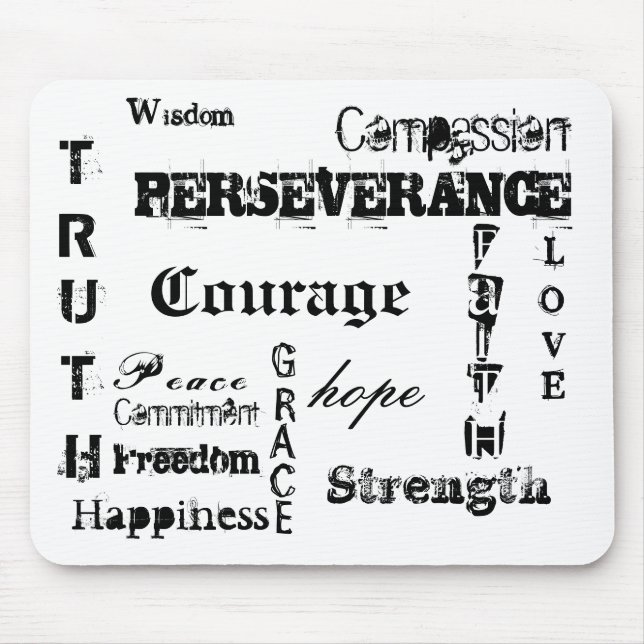 Courage, hope, T, R, U, T, H, PERSEVERANCE, L, ... Mouse Pad (Front)