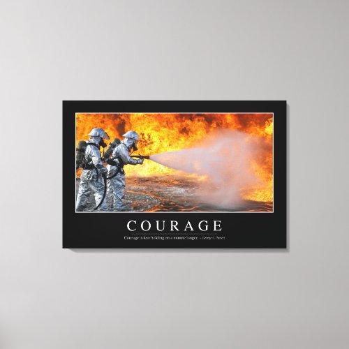 Courage Inspirational Quote Canvas Print