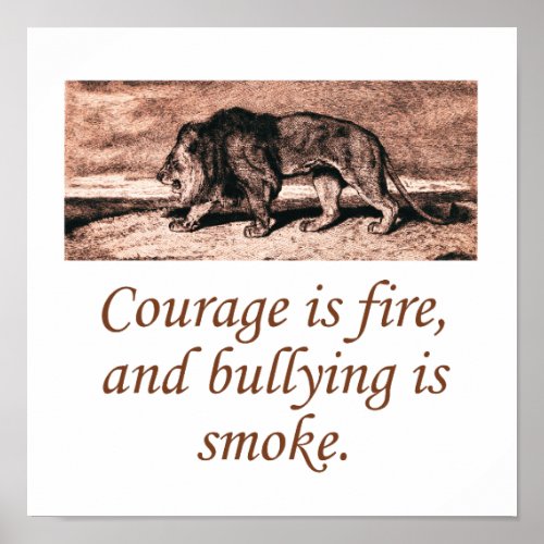 Courage Is Fire Poster