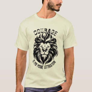 Courage Is My Mane Atraction T-Shirt