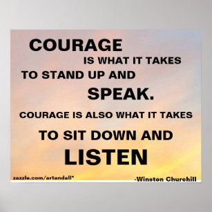 COURAGE IS WHAT IT TAKES WINSTON CHURCHILL POSTER