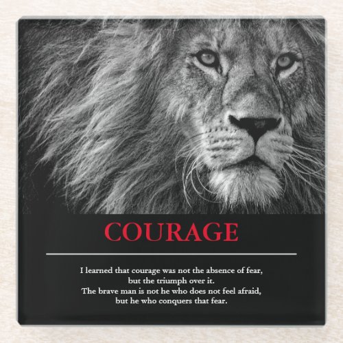 Courage Lion Motivational Inspirational Glass Coaster