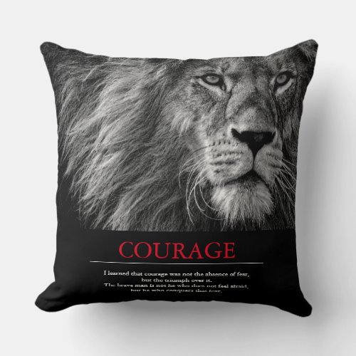 Courage Lion Motivational Inspirational Throw Pillow