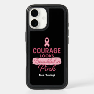 Courage Looks Beautiful in Pink Breast Cancer  iPhone 16 Case