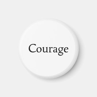 Courage Magnet
