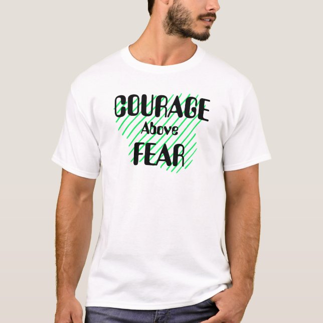 "COURAGE" Motivation Quote T-Shirt (Front)
