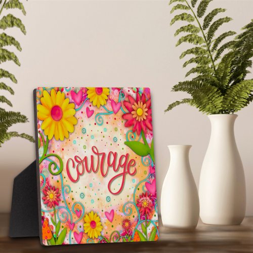 Courage Motivational Pretty Floral Inspirivity Plaque