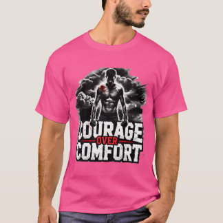 Courage Over Comfort Mma Fighter T-Shirt